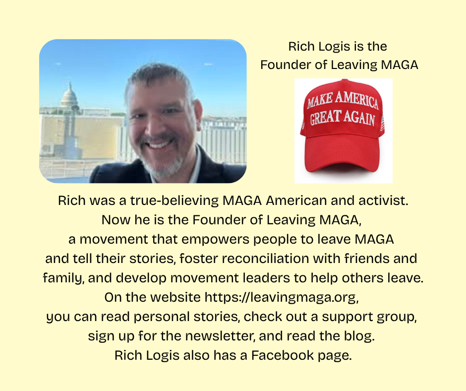 Photo of Rich Logis, former MAGA, and Founder of Leaving MAGA. There is also a photo of a red Make America Great Again hat.