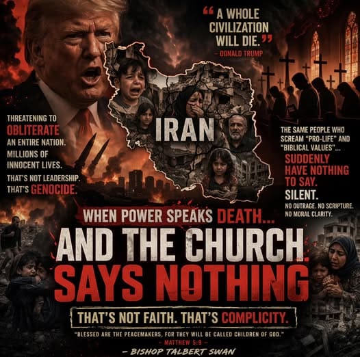 Bishop Talbert Swan created this meme about the War in Iran and the hypocrisy of Trump and the churches that support him. They are the same people who scream about pro-life and Christian values.  